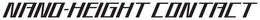 NANO-HEIGHT CONTACT trademark