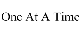 ONE AT A TIME trademark