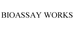 BIOASSAY WORKS trademark