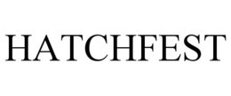 HATCHFEST trademark