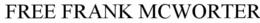 FREE FRANK MCWORTER trademark