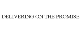 DELIVERING ON THE PROMISE trademark