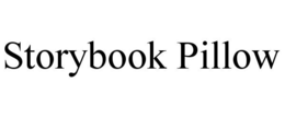 STORYBOOK PILLOW trademark