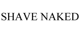 SHAVE NAKED trademark