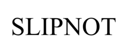 SLIPNOT trademark