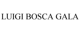 LUIGI BOSCA GALA trademark