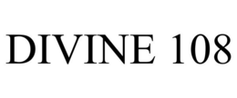DIVINE 108 trademark