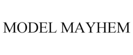 MODEL MAYHEM trademark