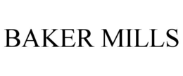 BAKER MILLS trademark