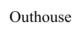 OUTHOUSE trademark