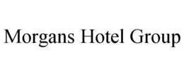 MORGANS HOTEL GROUP trademark