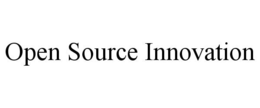 OPEN SOURCE INNOVATION trademark