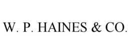 W. P. HAINES & CO. trademark
