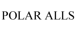 POLAR ALLS trademark