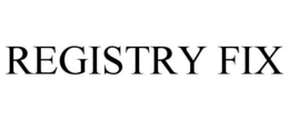 REGISTRY FIX trademark
