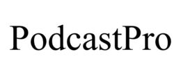PODCASTPRO trademark