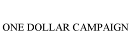 ONE DOLLAR CAMPAIGN trademark