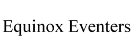 EQUINOX EVENTERS trademark