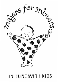 MAJORS FOR MINORS IN TUNE WITH KIDS trademark