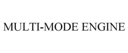 MULTI-MODE ENGINE trademark