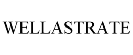 WELLASTRATE trademark