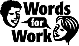 WORDS FOR WORK trademark