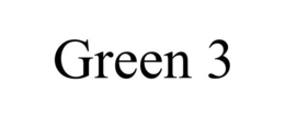 GREEN 3 trademark
