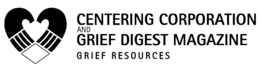CENTERING CORPORATION AND GRIEF DIGEST MAGAZINE GRIEF RESOURCES trademark