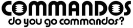 COMMANDOS DO YOU GO COMMANDOS? trademark