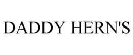 DADDY HERN'S trademark
