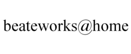 BEATEWORKS@HOME trademark