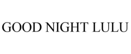 GOOD NIGHT LULU trademark