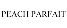 PEACH PARFAIT trademark