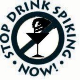 STOP DRINK SPIKING NOW! trademark
