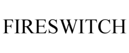 FIRESWITCH trademark