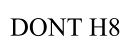 DONT H8 trademark