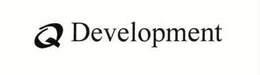 Q DEVELOPMENT trademark