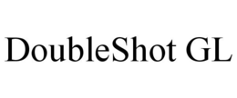 DOUBLESHOT GL trademark