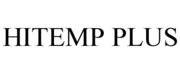 HITEMP PLUS trademark