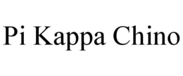 PI KAPPA CHINO trademark