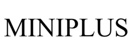 MINIPLUS trademark