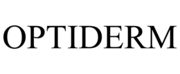 OPTIDERM trademark