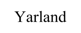 YARLAND trademark