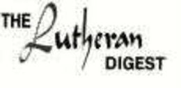 THE LUTHERAN DIGEST trademark