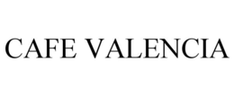 CAFE VALENCIA trademark