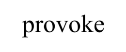 PROVOKE trademark