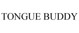 TONGUE BUDDY trademark