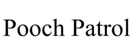 POOCH PATROL trademark