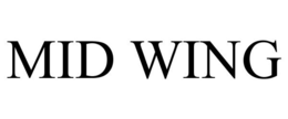 MID WING trademark