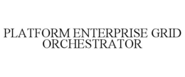 PLATFORM ENTERPRISE GRID ORCHESTRATOR trademark